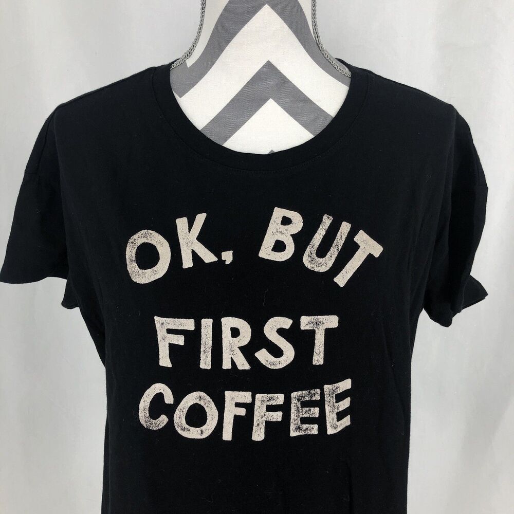 Old Navy Maternity OK BUT FIRST COFFEE Flyaway Side Split T Shirt Medium NWT